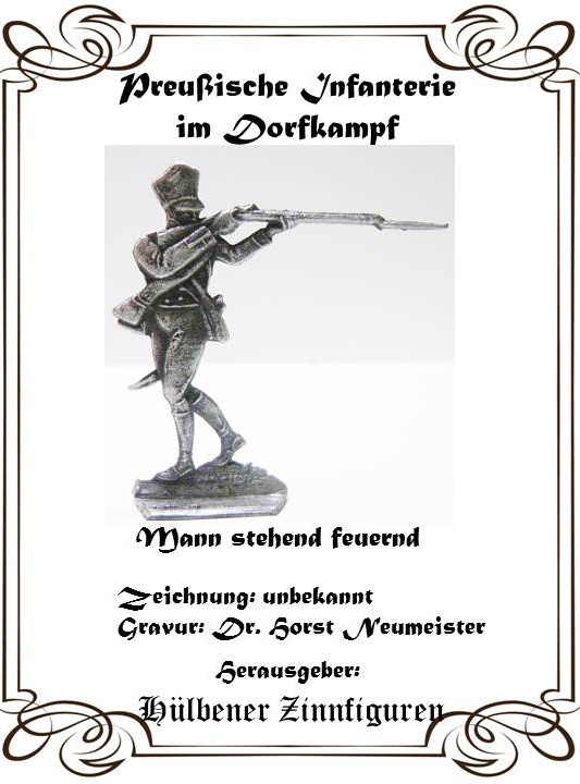 Preuss. Infanterie im Dorfkampf   Mann stehend feuernd