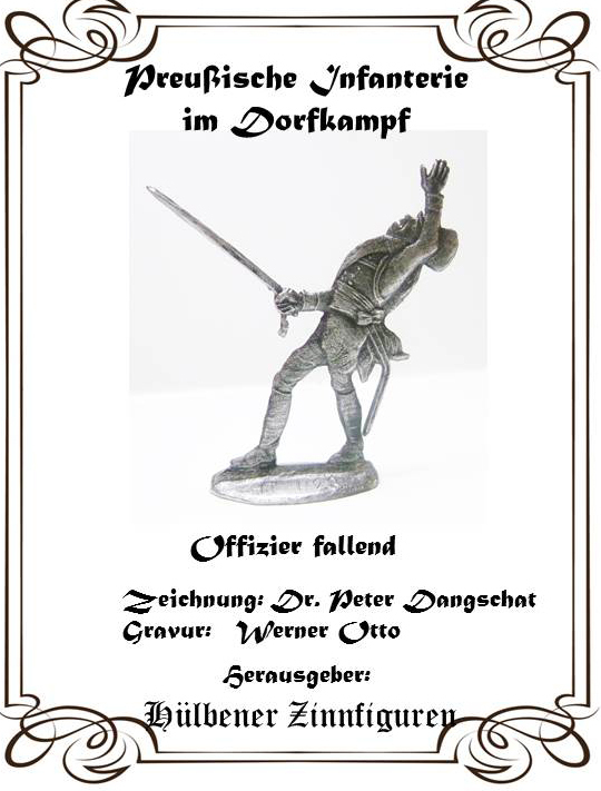 Preuss.  Infanterie im Dorfkampf  1813-1815 Offizier fallend